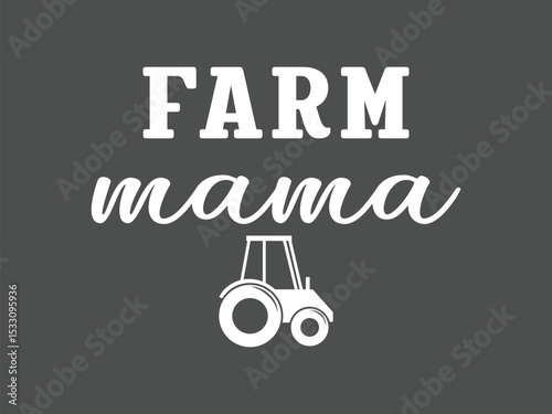 Farm mama minimal typography proud farmer lover t shirt design for women