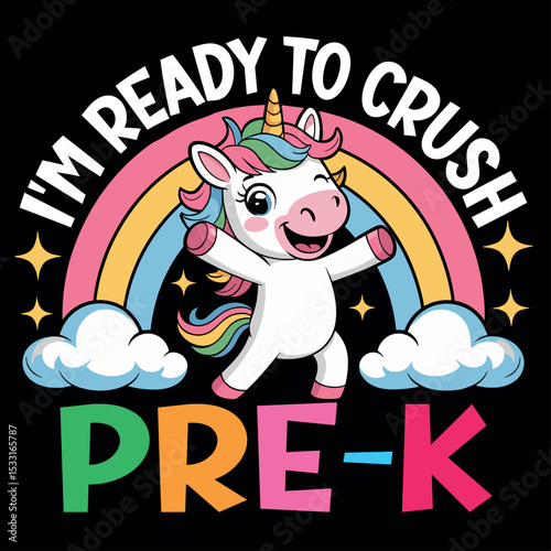 Im Ready to Crush Pre-K