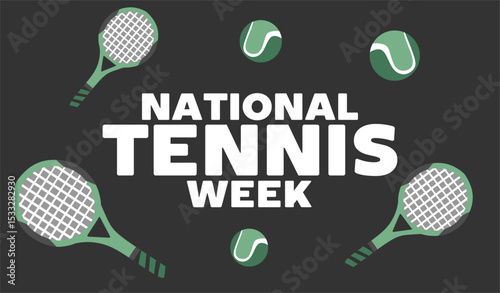 Happy National Tennis Week to all tennis lovers