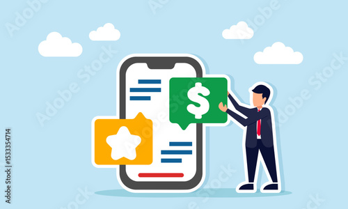 Businessman near a smartphone with a star chat dialog while hold a dollar chat dialog represent browse and searching about financial management and business quality improvement illustration