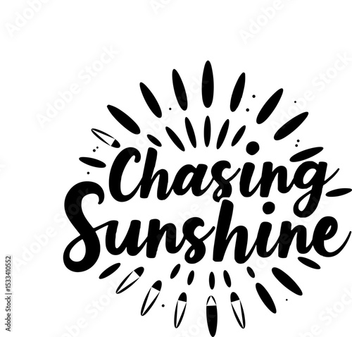 CHASING SUNSHINE