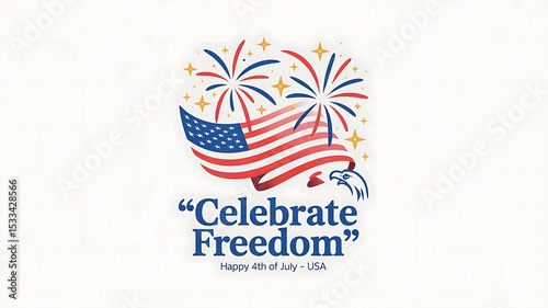 Celebrate Freedom Fourth of July USA Patriotic Design featuring Fireworks American Flag Eagle Graphic