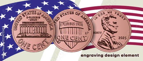 Vector engraving, design element. Set modern US 1 cent. Obverse and reverse of change coin of United States of America. American money. One. Sample. Flag