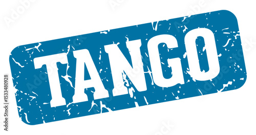 tango rectangular sign. tango stamp