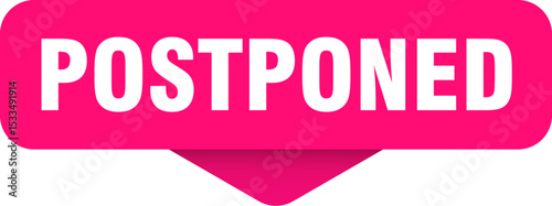 postponed sticker. postponed sign on transparent background
