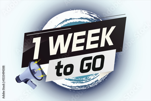 1 week to go word concept vector illustration with megaphone and 3d style for use landing page, template, ui, web, mobile app, poster, banner, flyer, background, gift card, coupon
