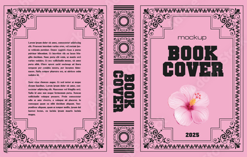 030-28-Book cover design mockup featuring pink hibiscus flower, ornate border, and sample text for 2025 publication. Hand drawn illustration