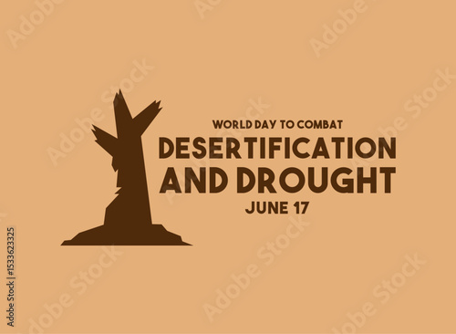 Flat design vector of World Day to Combat Desertification and Drought. June 17.