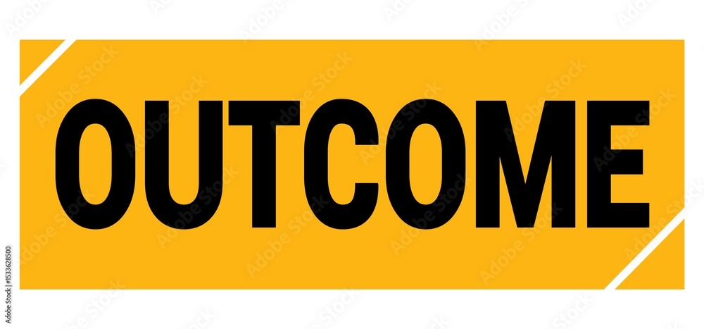 OUTCOME text on yellow-black grungy stamp sign. OUTCOME text on yellow-black grungy stamp sign.
