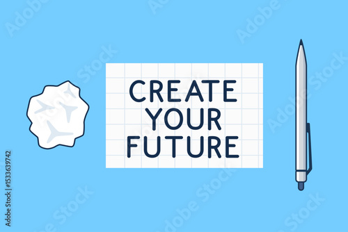 create your future written on paper words goal ambition opportunity recruitment illustration clipart