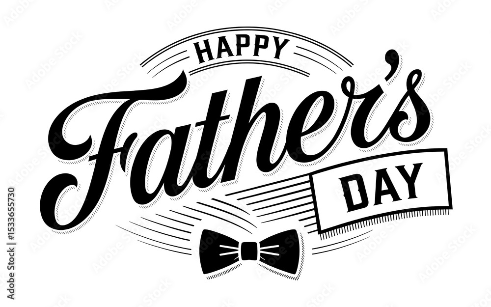 Obraz premium Happy Fathers Day Text with Cursive Lettering and Bow Tie on Monochrome Vintage Design