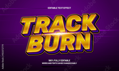track burn editable text effect with a fast and speed text style