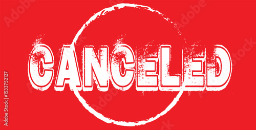 Cancelled stamp label icon isolated on white background . Red cancelled icon vector
