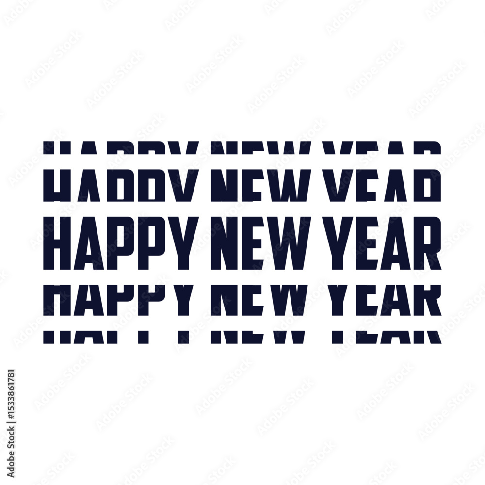 Fototapeta premium 'HAPPY NEW YEAR' Text Design for T-Shirt: A Festive and Cheerful Typography Illustration Perfect for Celebrating the New Year with Style and Joyful Spirit