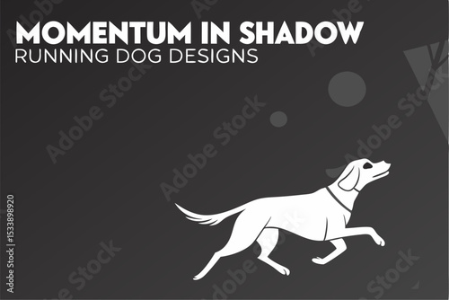 Momentum in Shadow: Running Dog Designs