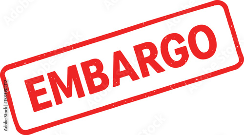Embargo Stamp - Trade Restriction Label - Red Prohibition Sign