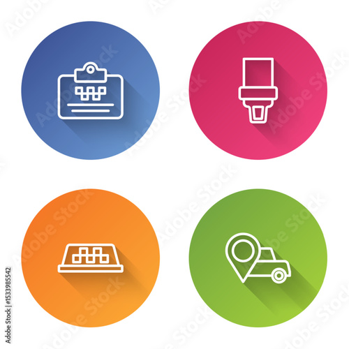 Set line Taxi driver license, Safety belt, car roof and Location with taxi. Color circle button. Vector
