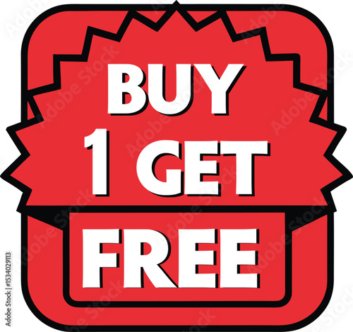 Buy 1 Get 1 Free Promotion Badge Label for Sale and Marketing Use


