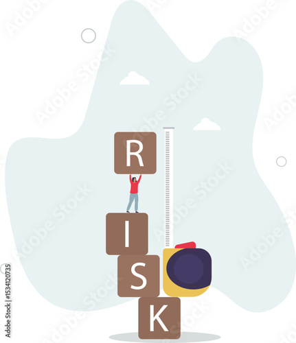 Risk assessment, analyze potential danger level, measure money loss acceptable for investing, control or limit loss concept. character life .
