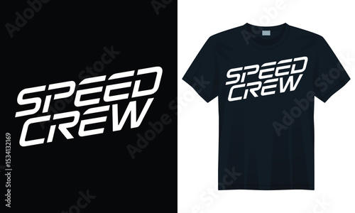 Speed Crew text logo with sharp lightning bolt style printed on black t-shirt for racers