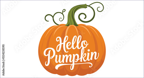 Hello Pumpkin Vector Illustration For Autumn And Halloween Design Projects