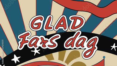 A vintage style graphic featuring swedish glad fars dag text in red and white on a retro themed background ideal for father's day design projects