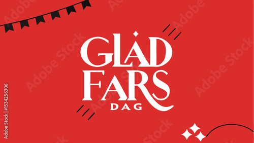 Festive red and white illustration celebrating swedish glad fars dag with banner decorations perfect for cards and design
