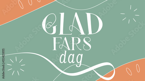 Stylish and festive typography illustration celebrating swedish glad fars dag with decorative graphic elements suitable for design projects