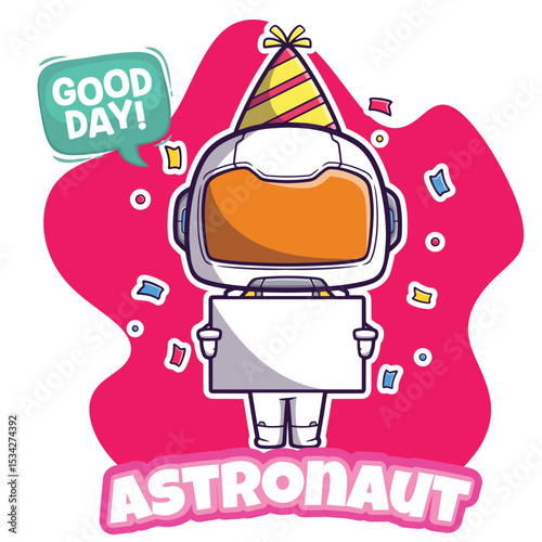 Cartoon astronaut birthday moment holding blank card, great for t-shirt design, and greeting cards
