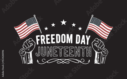 Freedom Day Bold Fists – Chalkboard Texture