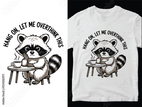 Overthinking Raccoon with Coffee - Funny Relatable T-Shirt Design