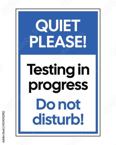 Quiet Please Testing Sign – Examination in Progress Notice, Do Not Disturb Warning, Silent Environment Reminder, Academic Test Area Safety