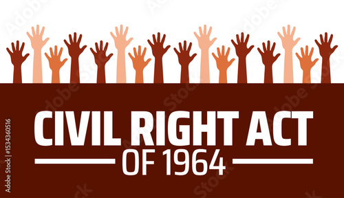 civil right act of 1964 banner or poster design template. observed every year in july. Holiday concept. Use to any Template, card, poster, placard, template.
