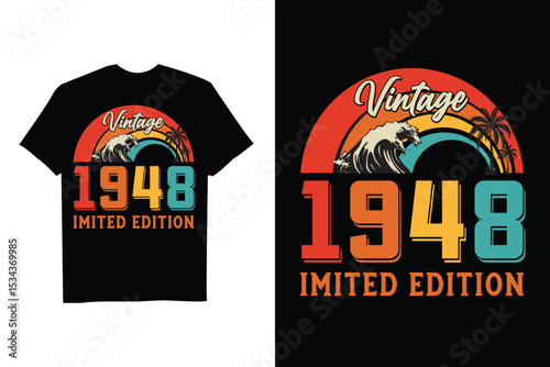 Awesome Since Vintage 1948 Limited Edition Birthday T shirt Design