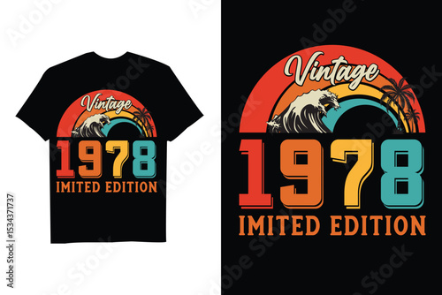 Awesome Since Vintage 1978 Limited Edition Birthday T shirt Design