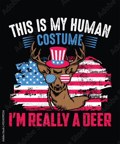 This Is My Human Costume Im Really A Deer Graphic Design
