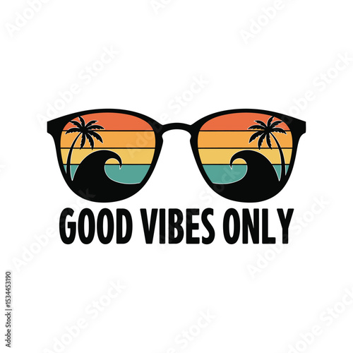 Good Vibes Only Summer T-Shirt Design Vector – Retro Sunglass, Palm Tree, Sunset, Wave, Beach Vacation Art