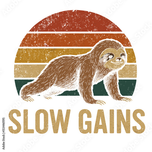 A charming vector illustration of a sloth engaged in a workout, paired with the words "Slow Gains", against a retro-styled backdrop. It showcases the sloth's determined expression.