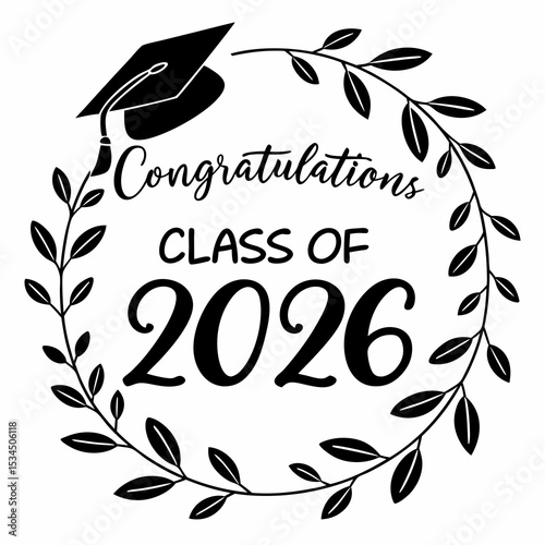 Congrats Class of 2026 Congratulations Laurel Wreath Message Design & VECTOR ART