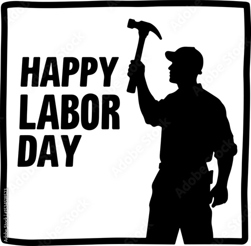 A strong worker silhouette celebrates Happy Labor Day.