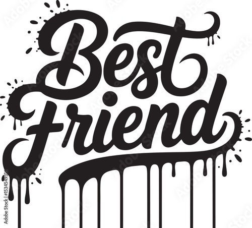 Best Friend Stylish Typographic Lettering Design for Friendship, Apparel, Poster, Stickers