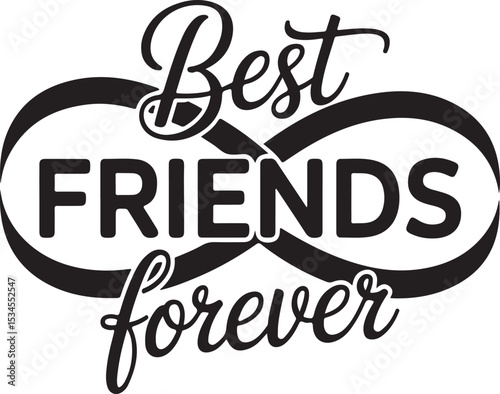 Best Friends Forever Infinity Symbol Friendship Typography Design