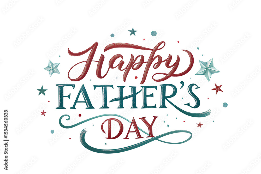 Happy Father's Day Celebrate Dad with Love and Appreciation Happy Father's Day Celebrate Dad with Love and Appreciation