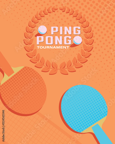 Poster table tennis tournament, championship of the best, winner of the competition. Ping pong, rackets, ball, laurel wreath, sports club