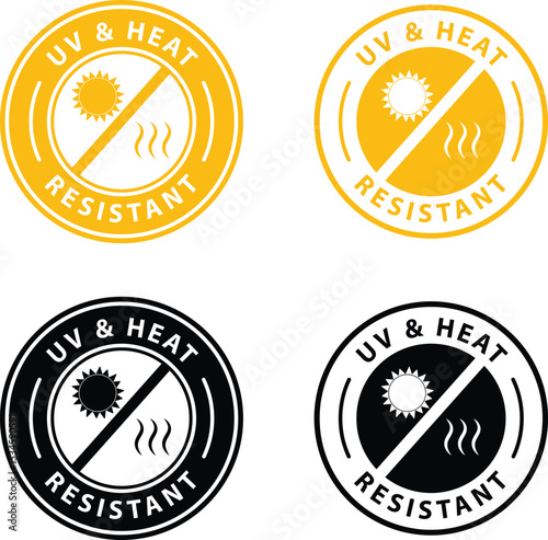 UV and Heat Resistant badge. Suitable for stop Ultra Violet and SPF Cream Concept or protect your skin from solar light and information sign