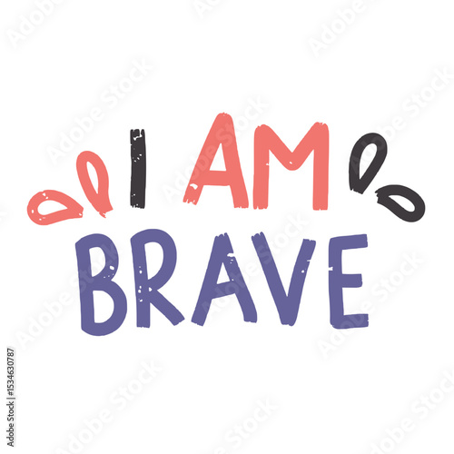 I Am Brave Poster