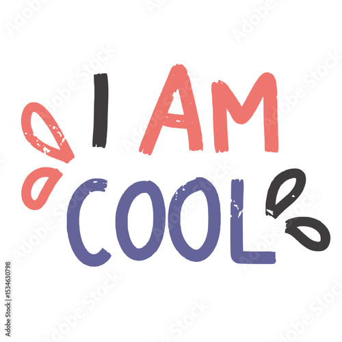 I Am Cool Text