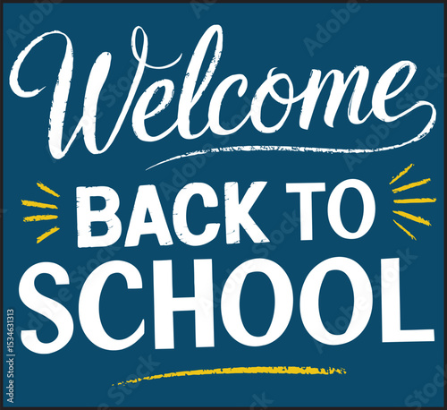 Welcome Back to School Vintage Typography on Blue Background Vector Illustration
