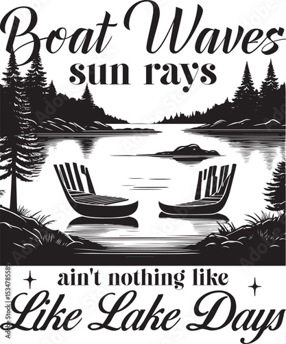  Boat Waves Sun Rays Ain't Nothing Like Lake Days, Lake SVG design.