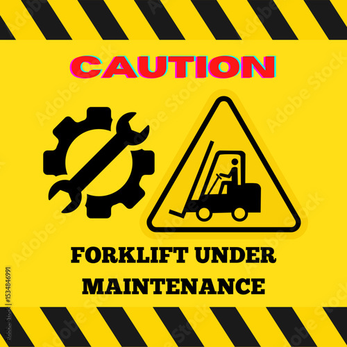 caution forklift under maintenance